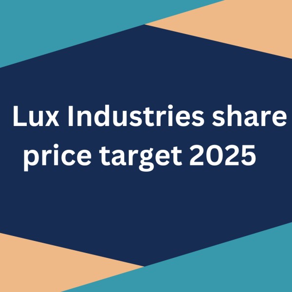 Lux Industries share price target 2025: It’s financial performance and Growth Prospects