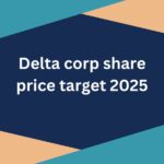 Delta corp share price target 2025